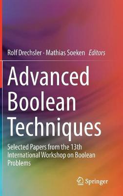Advanced Boolean Techniques: Selected Papers from the 13th International Workshop on Boolean Problems 2020 ed.