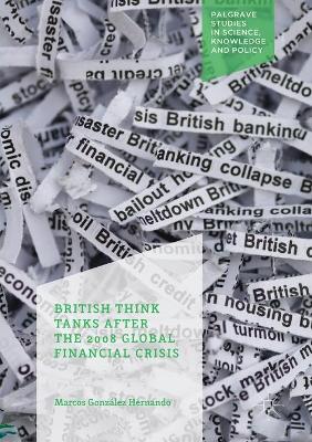 British Think Tanks After the 2008 Global Financial Crisis 2019 ed.