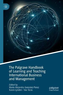 Palgrave Handbook of Learning and Teaching International Business and  Management 2019 ed.