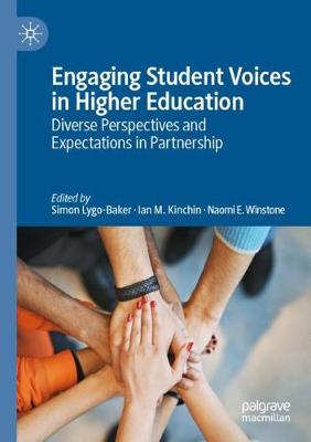 Engaging Student Voices in Higher Education: Diverse Perspectives and Expectations in Partnership 2019 ed.