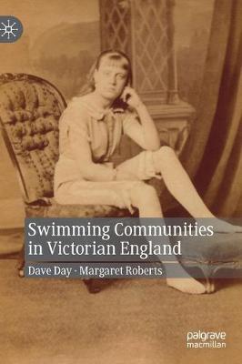 Swimming Communities in Victorian England 2019 ed.
