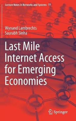 Last Mile Internet Access for Emerging Economies