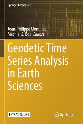Geodetic Time Series Analysis in Earth Sciences 2020 ed.