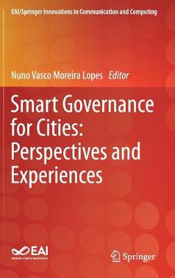 Smart Governance for Cities: Perspectives and Experiences