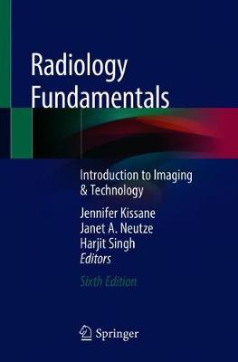 Radiology Fundamentals: Introduction to Imaging & Technology