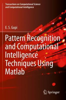 Pattern Recognition and Computational Intelligence Techniques Using Matlab 2020 ed.