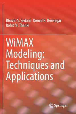 WiMAX Modeling: Techniques and Applications 2020 ed.