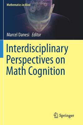 Interdisciplinary Perspectives on Math Cognition 2019 ed.