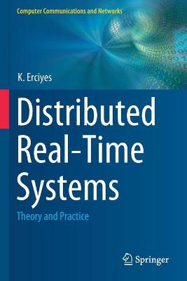 Distributed Real-Time Systems: Theory and Practice 2019 ed.
