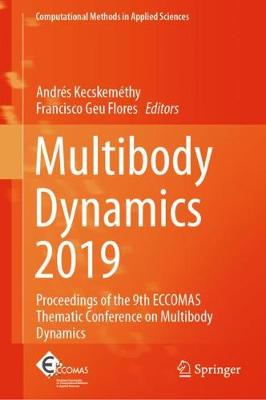 Multibody Dynamics 2019: Proceedings of the 9th ECCOMAS Thematic Conference on Multibody Dynamics