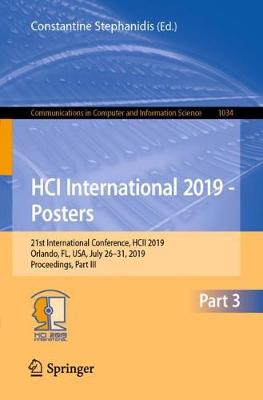 HCI International 2019 - Posters: 21st International Conference, HCII 2019, Orlando, FL, USA, July 26-31, 2019, Proceedings, Part III