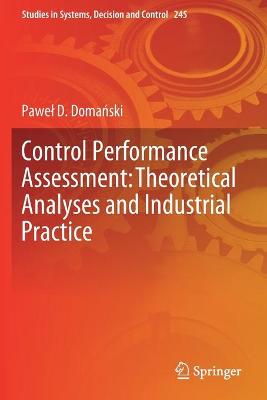 Control Performance Assessment: Theoretical Analyses and Industrial Practice 2020 ed.