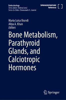 Bone Metabolism, Parathyroid Glands, and Calciotropic Hormones