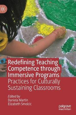 Redefining Teaching Competence through Immersive Programs: Practices for Culturally Sustaining Classrooms