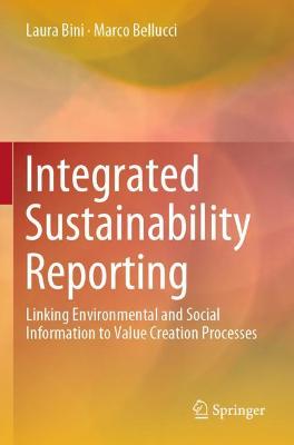 Integrated Sustainability Reporting: Linking Environmental and Social Information to Value Creation Processes 2020 ed.