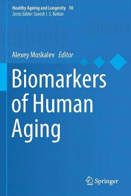 Biomarkers of Human Aging 2019 ed.