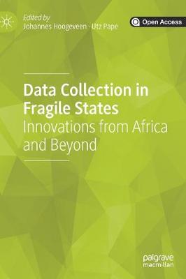 Data Collection in Fragile States: Innovations from Africa and Beyond