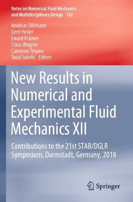 New Results in Numerical and Experimental Fluid Mechanics XII: Contributions to the 21st STAB/DGLR Symposium, Darmstadt, Germany, 2018 2020 ed.