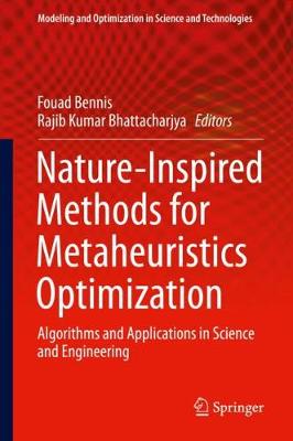 Nature-Inspired Methods for Metaheuristics Optimization: Algorithms and Applications in Science and Engineering 2020 ed.