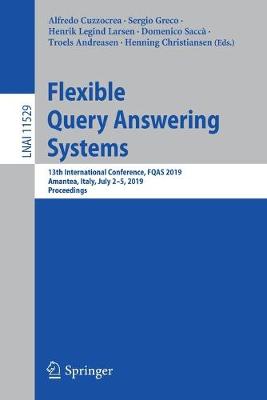 Flexible Query Answering Systems: 13th International Conference, FQAS 2019, Amantea, Italy, July 2-5, 2019, Proceedings