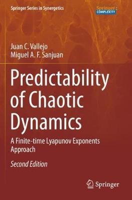 Predictability of Chaotic Dynamics: A Finite-time Lyapunov Exponents Approach Second Edition 2019
