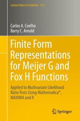 Finite Form Representations for Meijer G and Fox H Functions: Applied to Multivariate Likelihood Ratio Tests Using Mathematica(R), MAXIMA and R