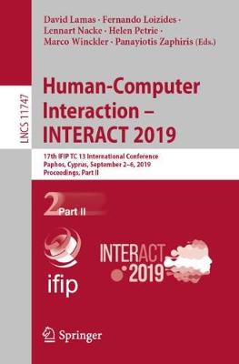 Human-Computer Interaction  INTERACT 2019: 17th IFIP TC 13 International Conference, Paphos, Cyprus, September 26,  2019, Proceedings, Part II 2019 ed.