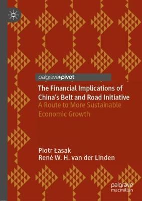 Financial Implications of China's Belt and Road Initiative: A Route to More Sustainable Economic Growth