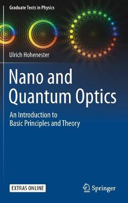 Nano and Quantum Optics: An Introduction to Basic Principles and Theory 2020 ed.