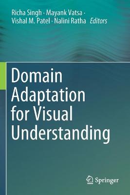 Domain Adaptation for Visual Understanding 2020 ed.