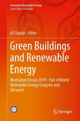 Green Buildings and Renewable Energy: Med Green Forum 2019 - Part of World Renewable Energy Congress and Network
