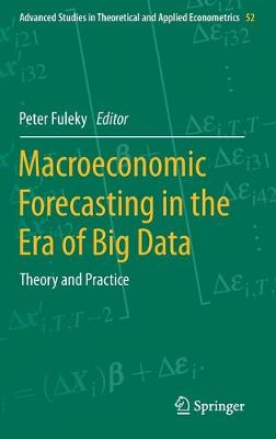 Macroeconomic Forecasting in the Era of Big Data: Theory and Practice