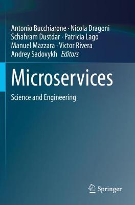 Microservices: Science and Engineering 2020 ed.