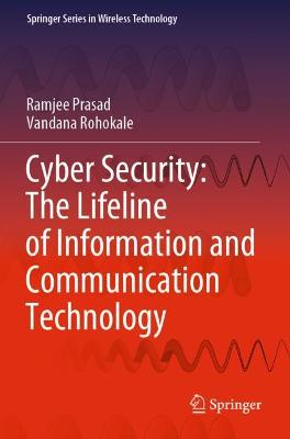 Cyber Security: The Lifeline of Information and Communication Technology 2020 ed.