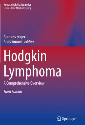 Hodgkin Lymphoma: A Comprehensive Overview Third Edition 2020