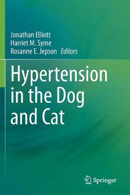 Hypertension in the Dog and Cat 2020 ed.