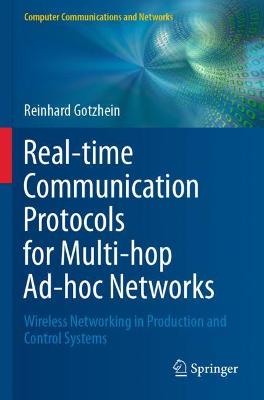 Real-time Communication Protocols for Multi-hop Ad-hoc Networks: Wireless Networking in Production and Control Systems 2020 ed.