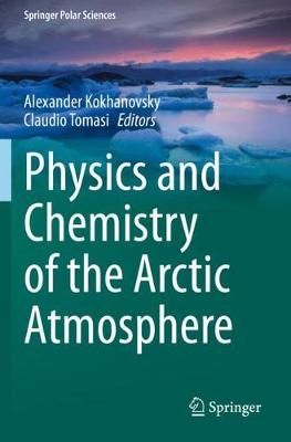 Physics and Chemistry of the Arctic Atmosphere 2020 ed.