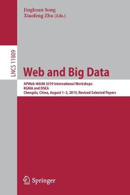 Web and Big Data: APWeb-WAIM 2019 International Workshops, KGMA and DSEA, Chengdu, China, August 1-3, 2019, Revised Selected Papers