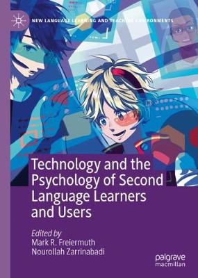 Technology and the Psychology of Second Language Learners and Users 2020 ed.