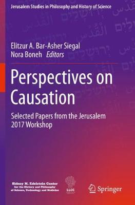 Perspectives on Causation: Selected Papers from the Jerusalem 2017 Workshop 2020 ed.