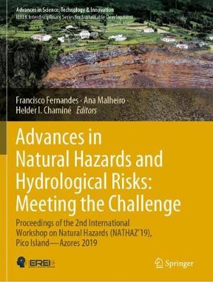 Advances in Natural Hazards and Hydrological Risks: Meeting the Challenge: Proceedings of the 2nd International Workshop on Natural Hazards  (NATHAZ'19), Pico IslandAzores 2019 2020 ed.