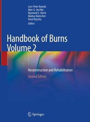 Handbook of Burns Volume 2: Reconstruction and Rehabilitation Second Edition 2020