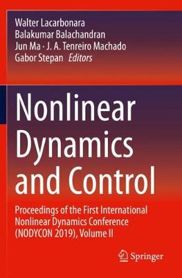 Nonlinear Dynamics and Control: Proceedings of the First International Nonlinear Dynamics Conference  (NODYCON 2019), Volume II 2020 ed.
