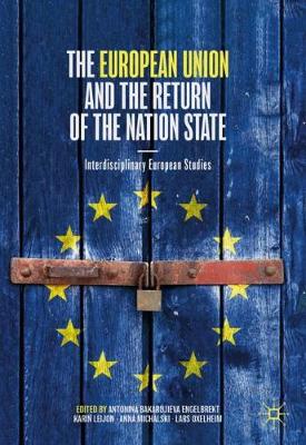 European Union and the Return of the Nation State: Interdisciplinary European Studies 2020 ed.