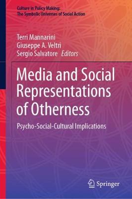 Media and Social Representations of Otherness: Psycho-Social-Cultural Implications