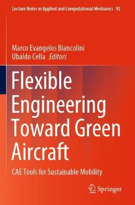 Flexible Engineering Toward Green Aircraft: CAE Tools for Sustainable Mobility 2020 ed.