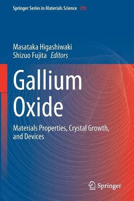 Gallium Oxide: Materials Properties, Crystal Growth, and Devices 2020 ed.