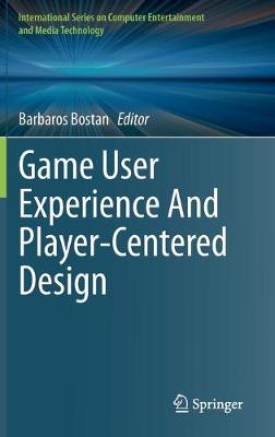 Game User Experience And Player-Centered Design 2020 ed.