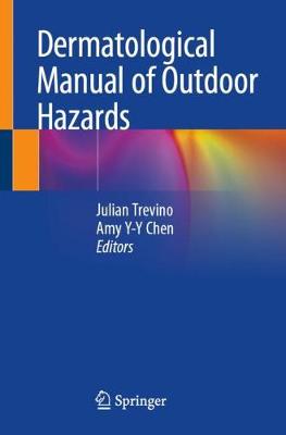 Dermatological Manual of Outdoor Hazards 1st ed. 2020